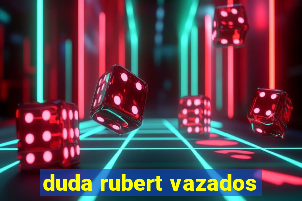 duda rubert vazados